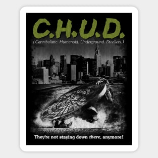 Chud, Horror Classic, 80 movies Magnet